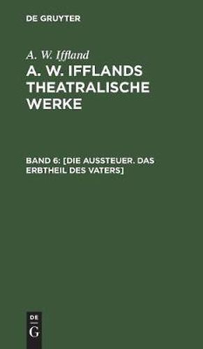 Cover image for [Die Aussteuer. Das Erbtheil des Vaters]