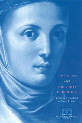 Cover image for The Short Chronicle: A Poor Clare's Account of the Reformation of Geneva