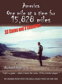 Cover image for America: One Mile at a Time for 15,828 Miles