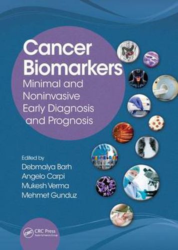 Cover image for Cancer Biomarkers: Minimal and Noninvasive Early Diagnosis and Prognosis