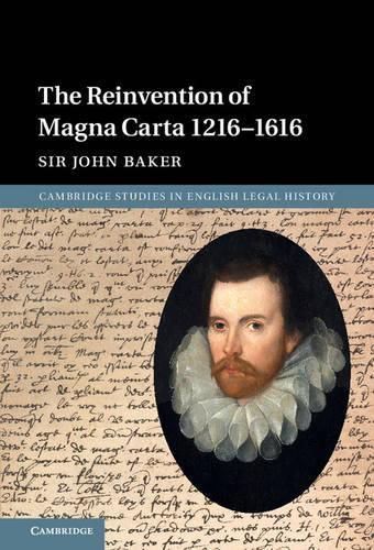 Cover image for The Reinvention of Magna Carta 1216-1616