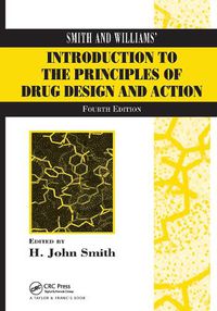 Cover image for Smith and Williams' Introduction to the Principles of Drug Design and Action