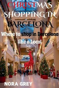 Cover image for Christmas Shopping in Barcelona