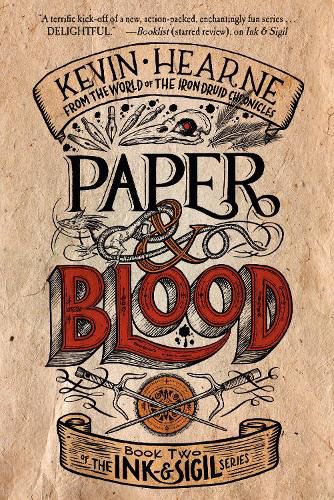 Paper & Blood: Book Two of the Ink & Sigil series