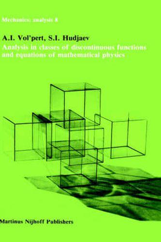 Cover image for Analysis in Classes of Discontinuous Functions and Equations of Mathematical Physics