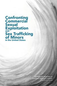 Cover image for Confronting Commercial Sexual Exploitation and Sex Trafficking of Minors in the United States