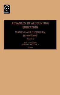 Cover image for Advances in Accounting Education: Teaching and Curriculum Innovations