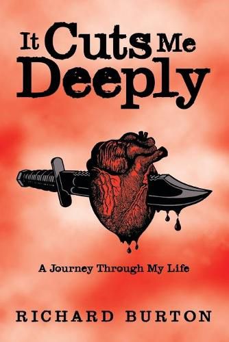 Cover image for It Cuts Me Deeply: A Journey Through My Life