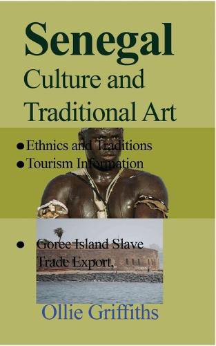 Cover image for Senegal Culture and Traditional Art