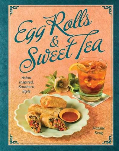 Cover image for Egg Rolls & Sweet Tea