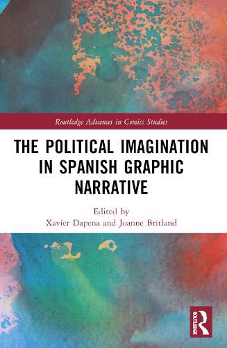 Cover image for The Political Imagination in Spanish Graphic Narrative