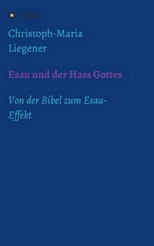 Cover image for Esau und der Hass Gottes