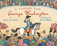 Cover image for A Parade for George Washington