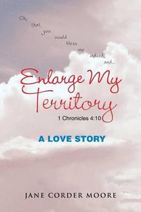 Cover image for Enlarge My Territory