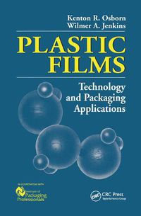 Cover image for Plastic Films: Technology and Packaging Applications