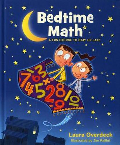 Cover image for Bedtime Math: A Fun Excuse to Stay Up Late