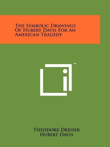 Cover image for The Symbolic Drawings of Hubert Davis for an American Tragedy