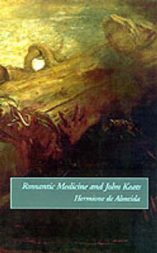 Cover image for Romantic Medicine and John Keats