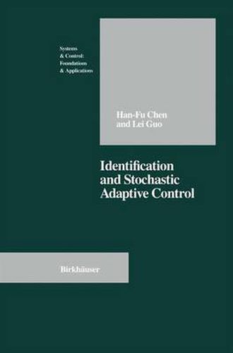 Cover image for Identification and Stochastic Adaptive Control