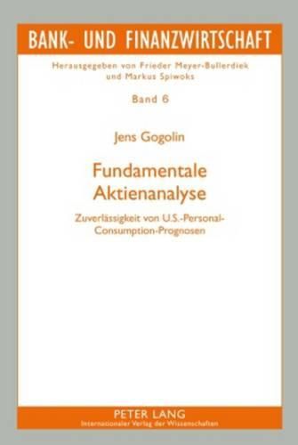 Cover image for Fundamentale Aktienanalyse: Zuverlaessigkeit Von U.S.-Personal-Consumption-Prognosen