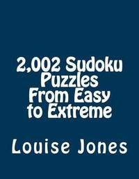 Cover image for 2,002 Sudoku Puzzles From Easy to Extreme