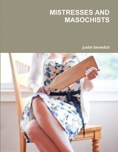 Cover image for Mistresses and Masochists