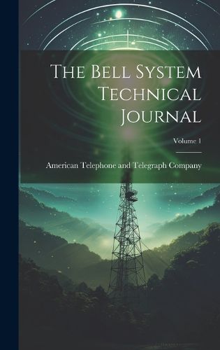 Cover image for The Bell System Technical Journal; Volume 1