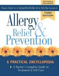 Cover image for Allergy Relief and Prevention: A Doctor's Complete Guide to Treatment and Self-Care