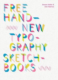 Cover image for Free Hand: New Typography Sketchbooks