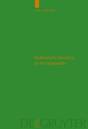 Cover image for Hellenische Identitat in der Spatantike