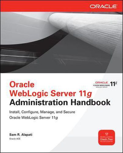 Cover image for Oracle WebLogic Server 11g Administration Handbook