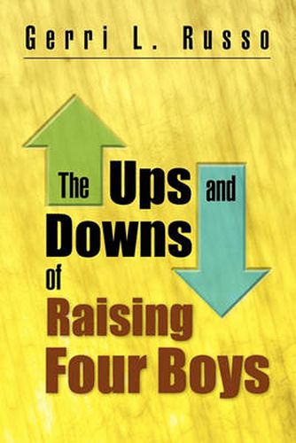 Cover image for The Ups and Downs of Raising Four Boys