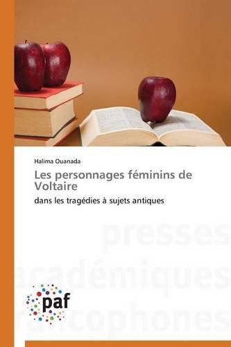 Cover image for Les Personnages Feminins de Voltaire