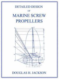 Cover image for Detailed Design of Marine Screw Propellers (Propulsion Engineering Series)