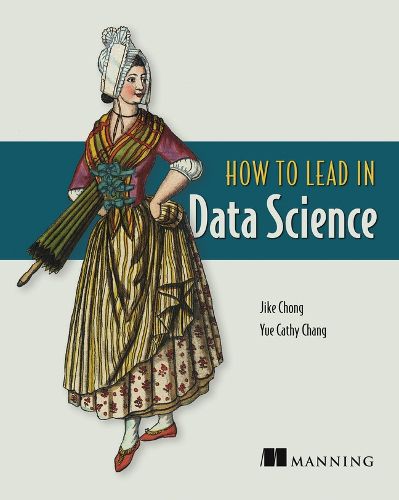 Cover image for How to Lead in Data Science