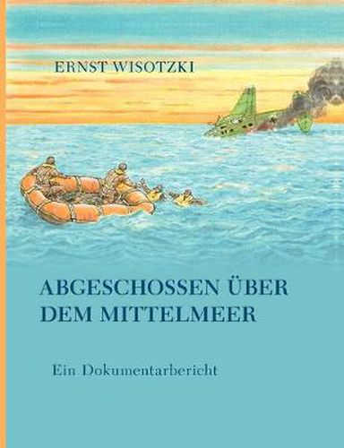 Cover image for Abgeschossen uber dem Mittelmeer