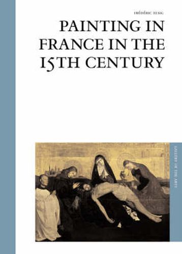 Cover image for Painting in France in the 15th Century