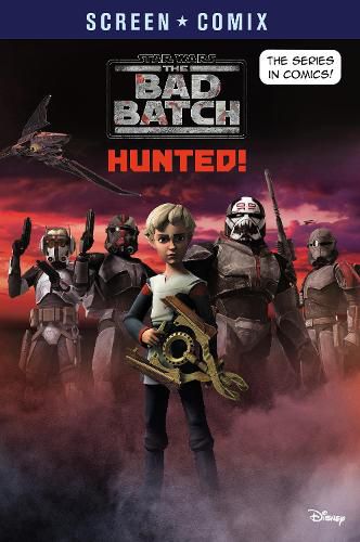 Cover image for The Bad Batch: Hunted! (Star Wars)