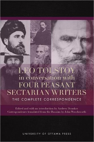 Cover image for Leo Tolstoy in Conversation with Four Peasant Sectarian Writers: The Complete Correspondence