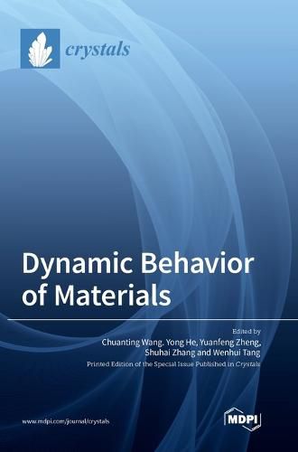 Cover image for Dynamic Behavior of Materials