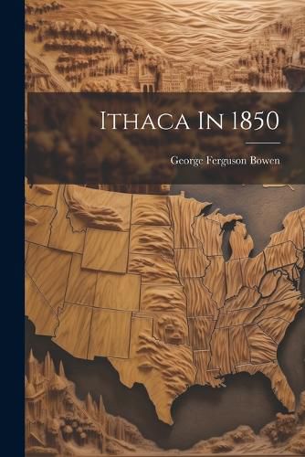 Cover image for Ithaca In 1850