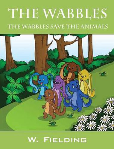 Cover image for The Wabbles: The Wabbles Save The Animals