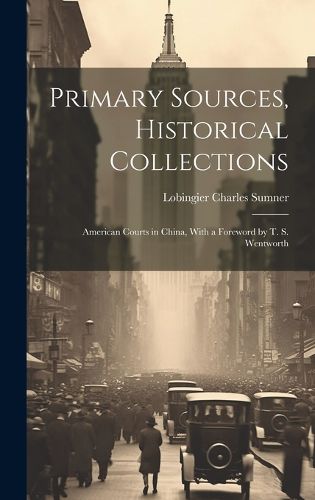 Cover image for Primary Sources, Historical Collections