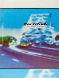 Cover image for Fortitude: New Art from Queensland