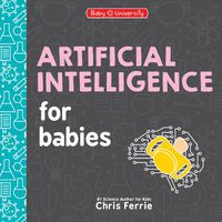Cover image for Artificial Intelligence for Babies