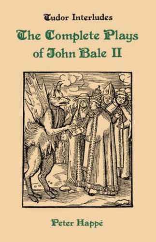 Cover image for Complete Plays of John Bale Volume 2