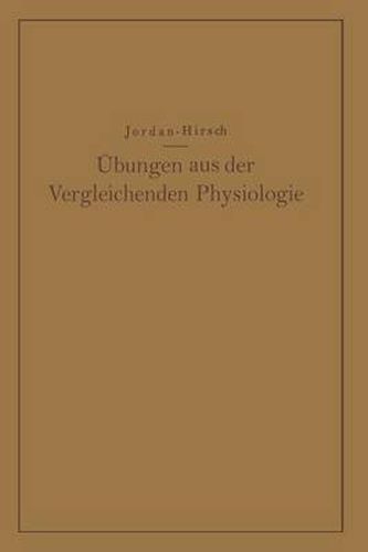 Cover image for UEbungen Aus Der Vergleichenden Physiologie: Atmung - Verdauung - Blut - Stoffwechsel Kreislauf - Nervenmuskelsystem