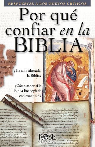 Cover image for Por Que Confiar En La Biblia: Respuestas a Los Nuevos Criticos