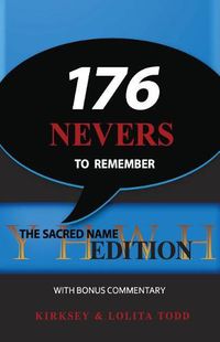 Cover image for 176 Nevers To Remember: The Sacred Name Edition with Bonus Commentary