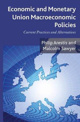 Cover image for Economic and Monetary Union Macroeconomic Policies: Current Practices and Alternatives